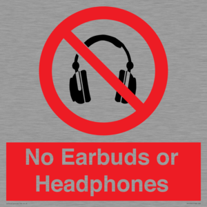 No Earbuds or Headphones